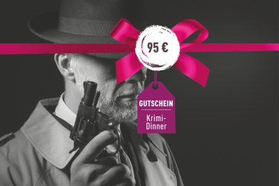 Gutschein für ein Krimi-Dinner Gutschein für ein Krimi-Dinner 95€